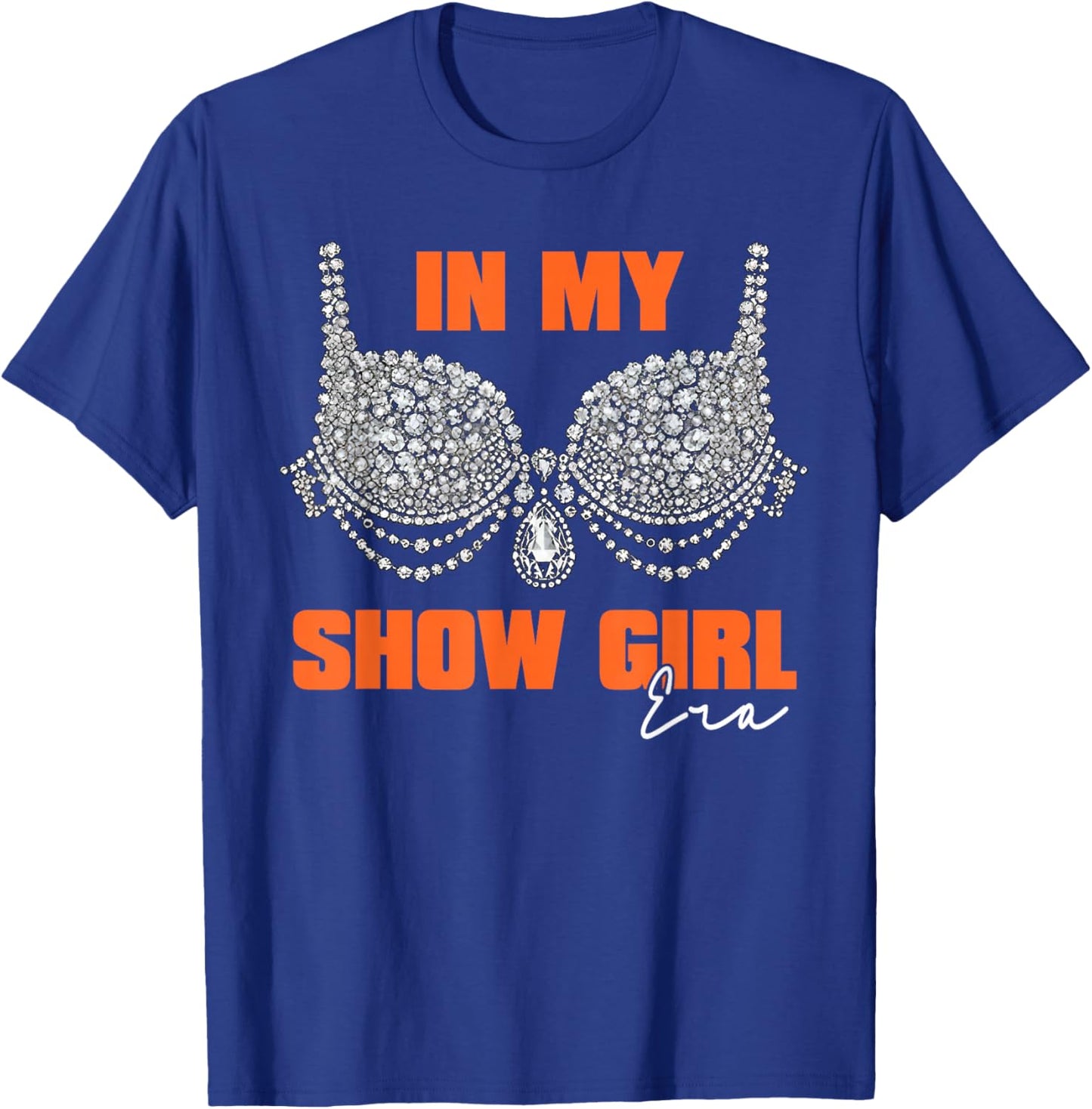 The Life of A Show Girl Women T-Shirt - T-Shirt | Royal