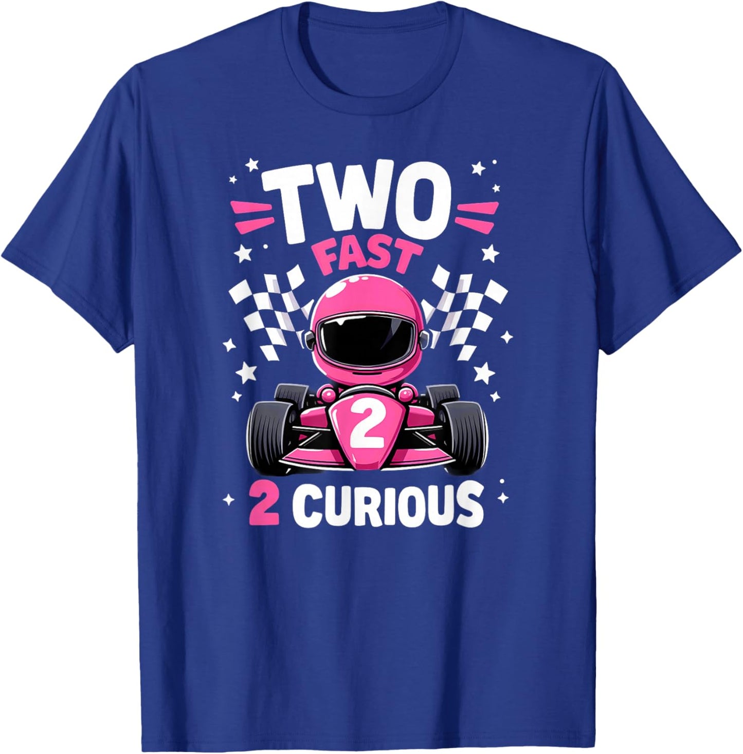 Car Racer 2nd Birthday Girl Two Fast 2 Curious T-Shirt - T-Shirt | Royal