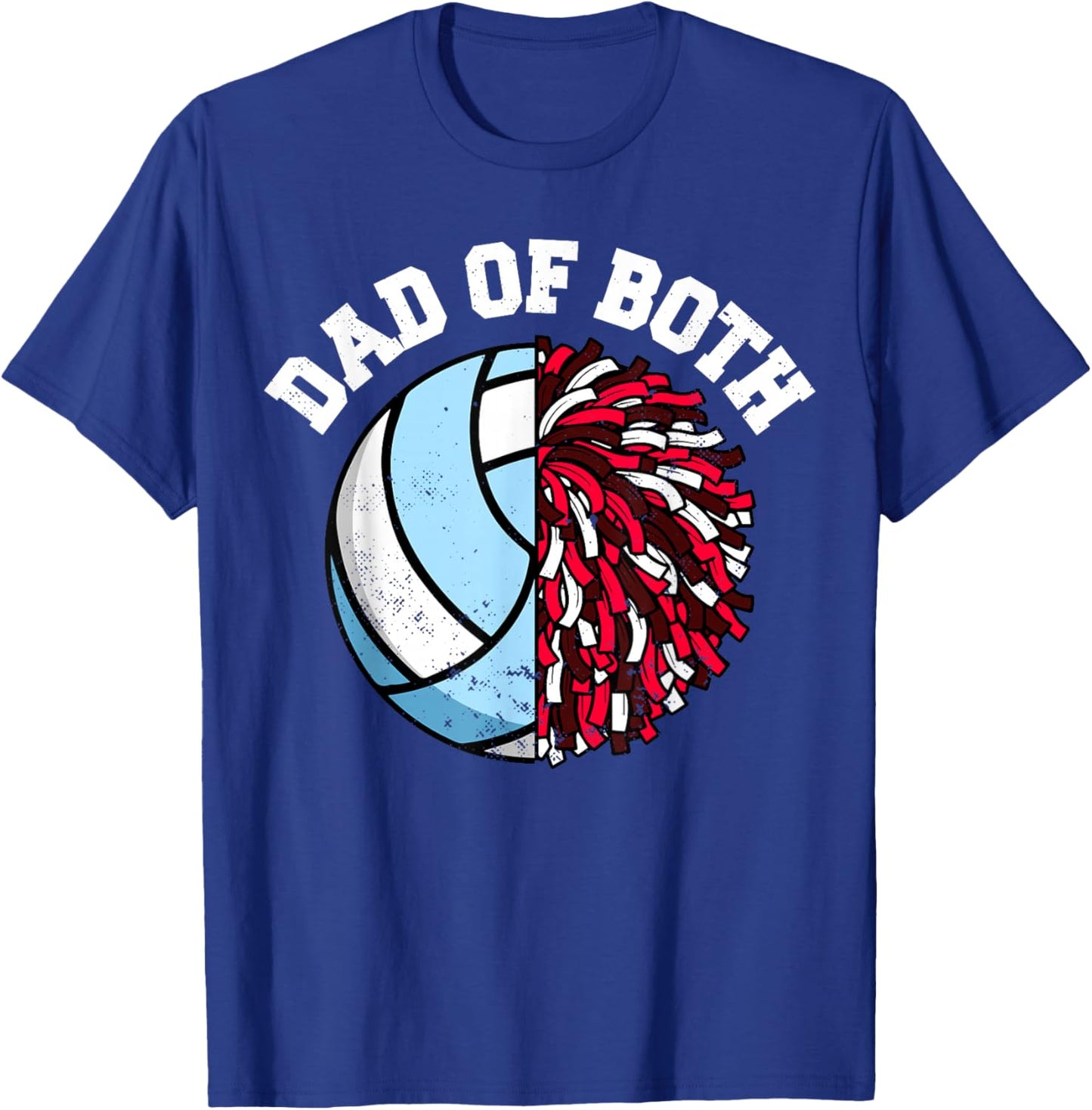 Dad of Both Volleyball Cheer Dad Funny Sports Dad T-Shirt - T-Shirt | Royal