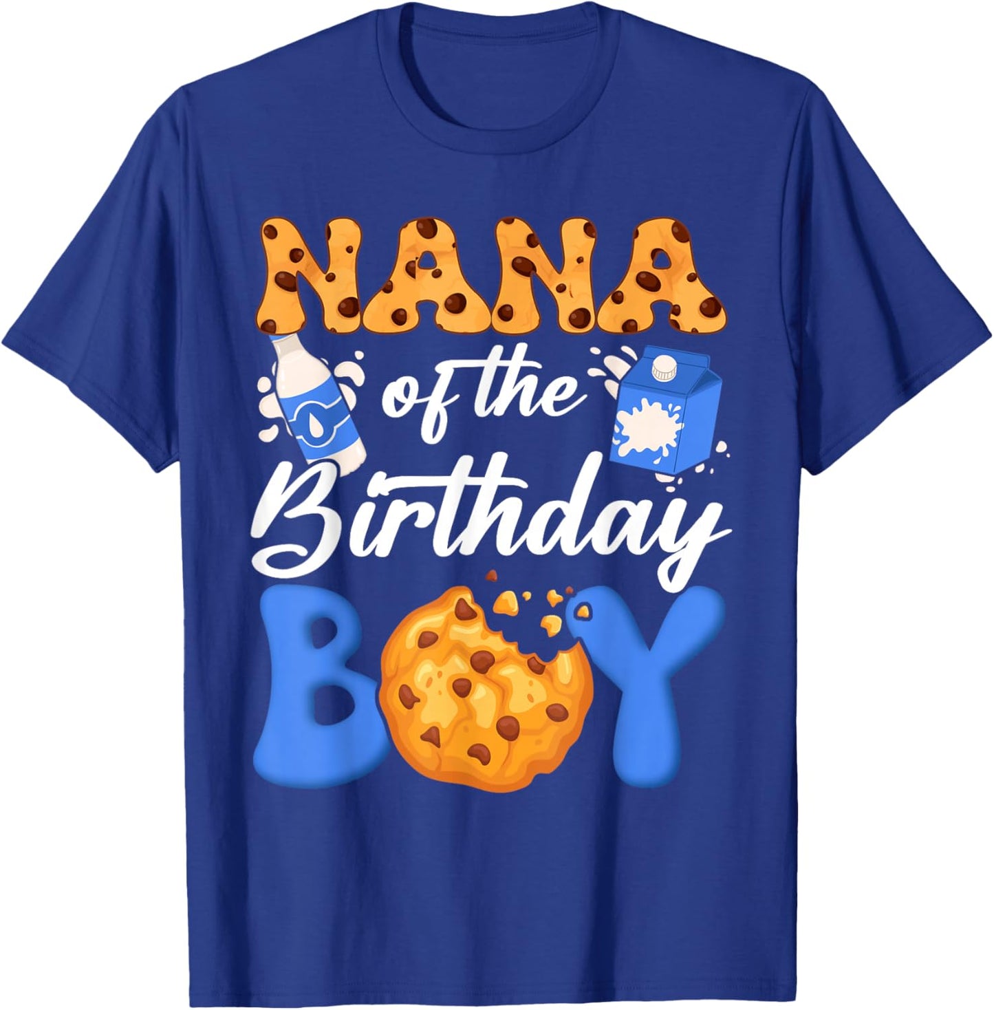 Nana of The Birthday Boy Milk and Cookies 1St Birthday T-Shirt - T-Shirt | Royal