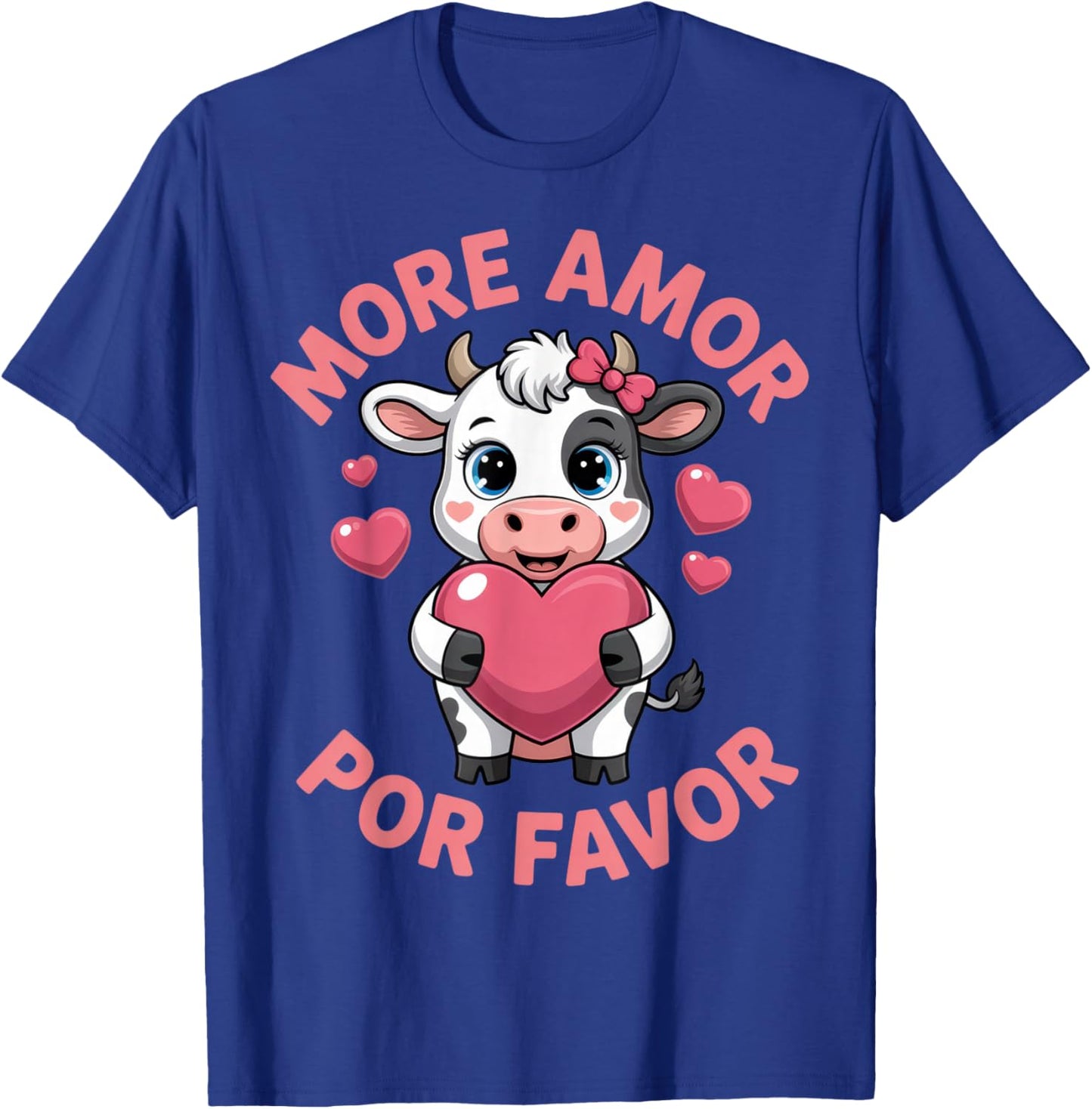 More Amor Por Favor Cute Cow Lovers Valentine's Day T-Shirt - T-Shirt | Royal
