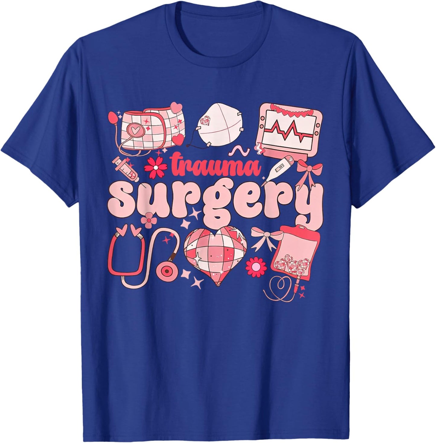 Trauma Surgery Valentines Surgery Surgeon Traumatology Nurse T-Shirt - T-Shirt | Royal