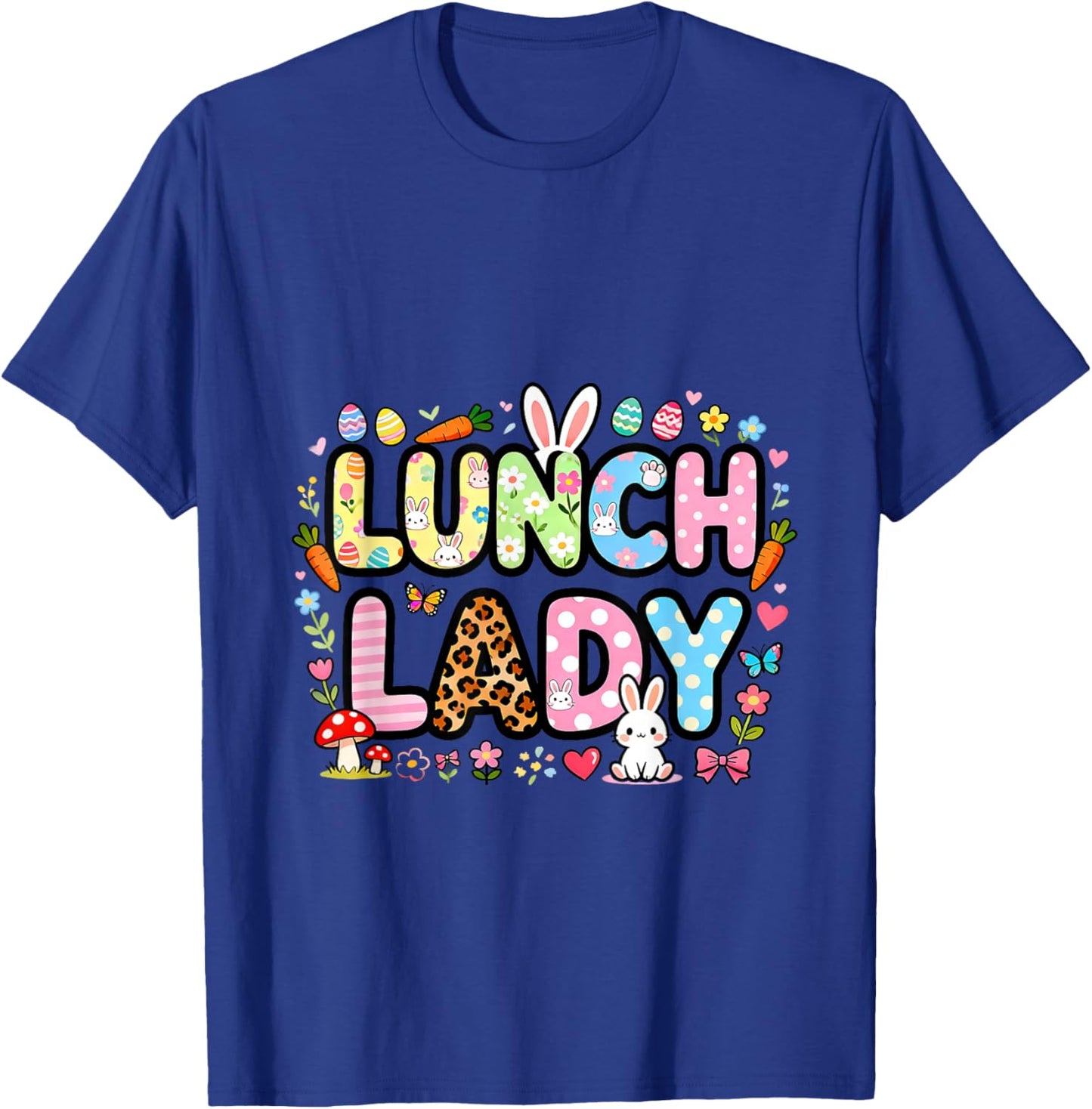Easter Day Lunch Lady Crew Funny Bunny T-Shirt - T-Shirt | Royal