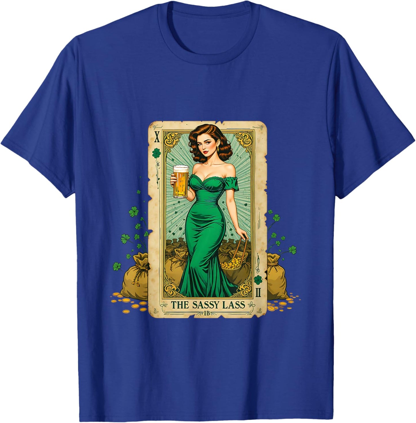 Tarot Card The Sassy Lass Irish St. Patrick’s Day Shamrock T-Shirt - T-Shirt | Royal