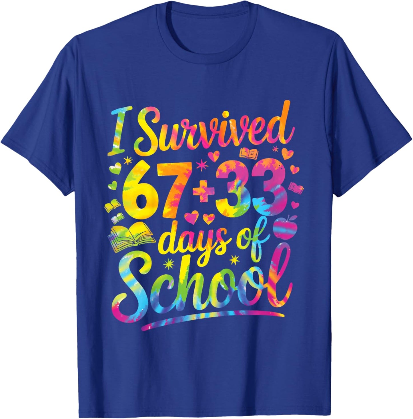Kids 100th Day of School I Survived 67 Days of School Teacher T-Shirt - T-Shirt | Royal