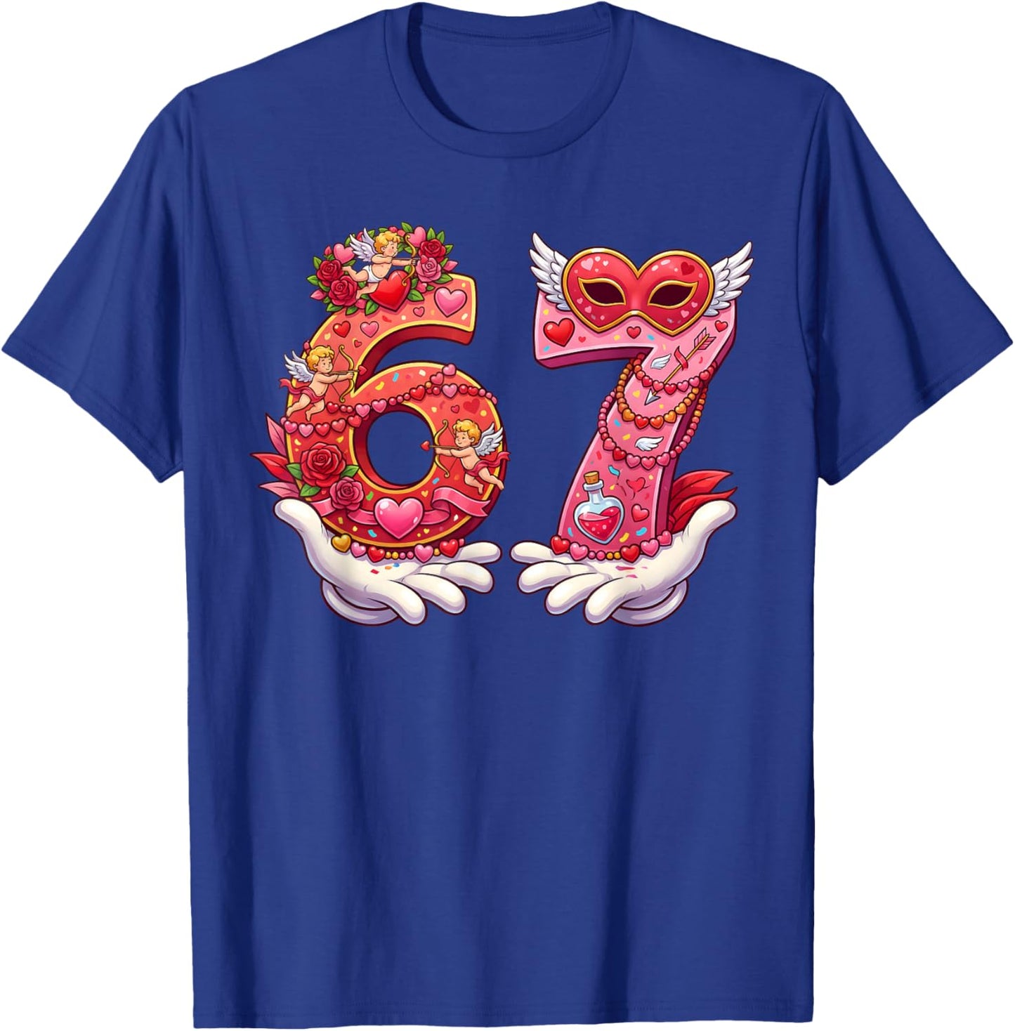 Valentine 67 Six Seven 6 7 Meme Funny Valentines Girls Women T-Shirt - T-Shirt | Royal
