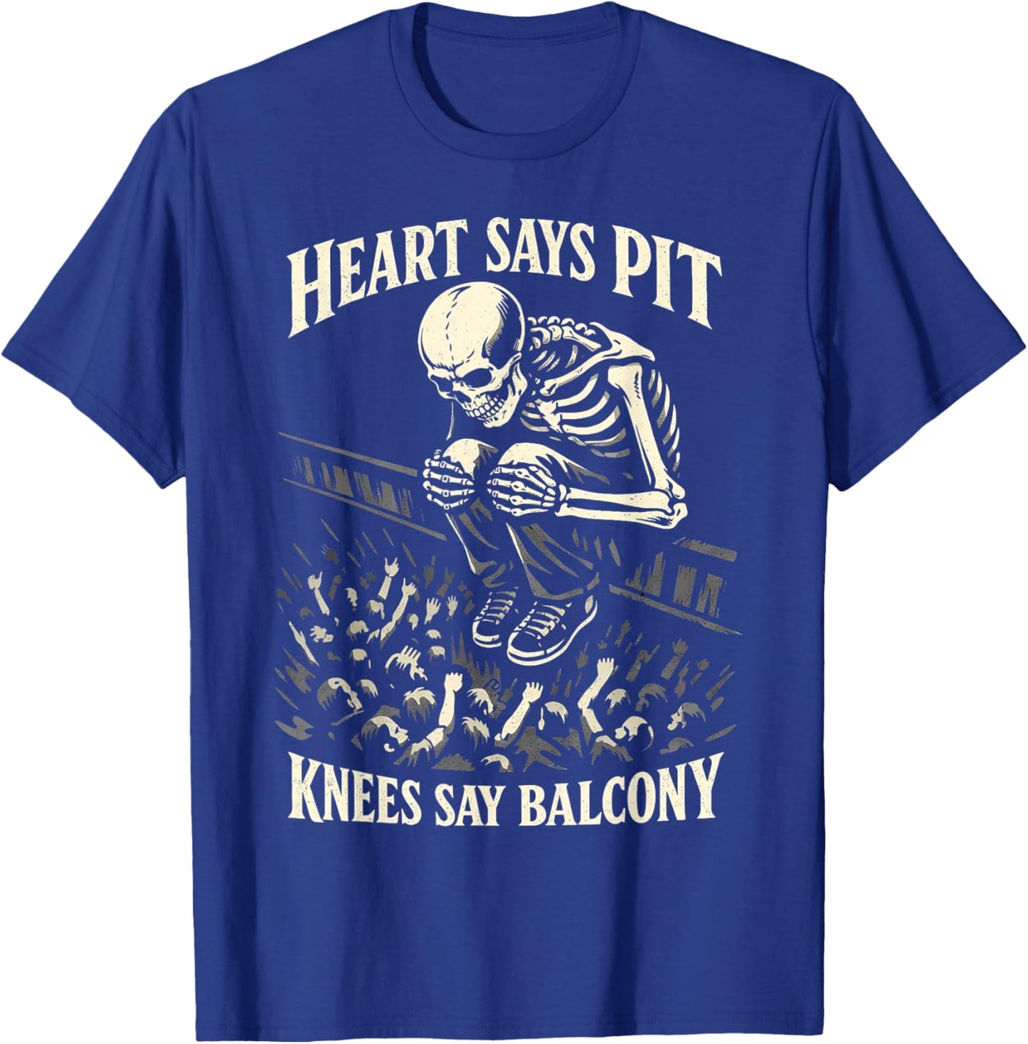 Heart Says Pit Knees Say Balcony Funny Skeleton T-Shirt - T-Shirt | Royal