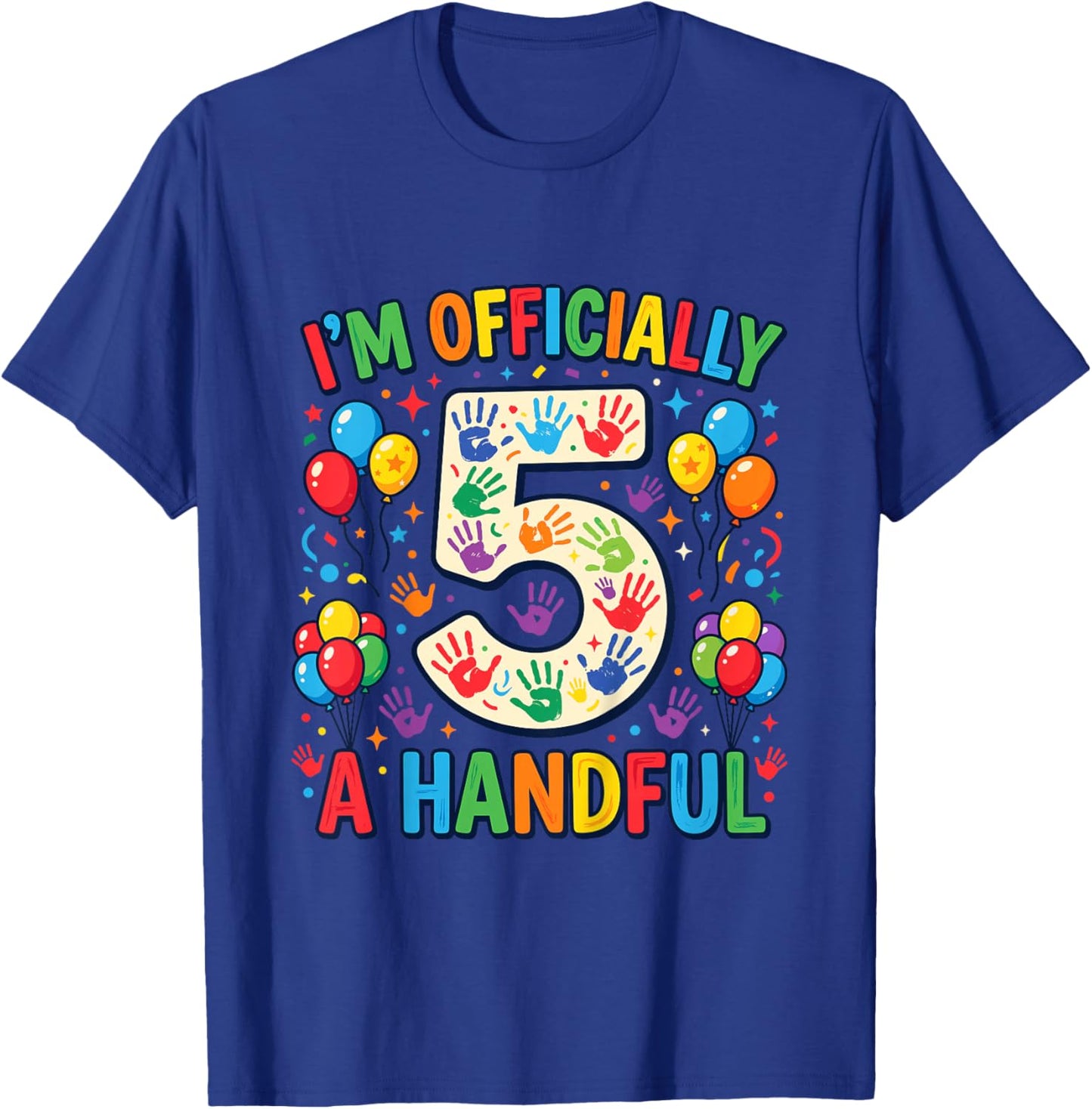 Officially A Handful 5th Birthday 5 Years Old T-Shirt - T-Shirt | Royal