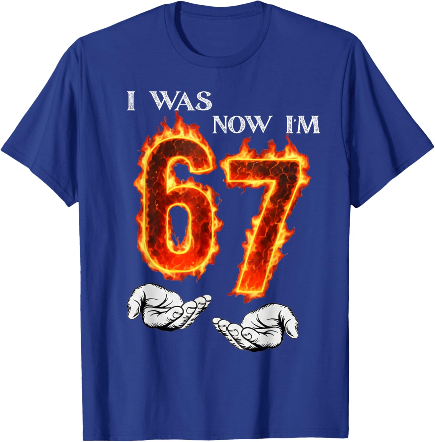 I was 6 Now I'm 7 Funny 6 7 Birthday Boys Girls 67 Birthday T-Shirt - T-Shirt | Royal