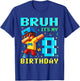 8 Year Old Birthday Boy Bruh It's My 8th Birthday Game Pixel T-Shirt - T-Shirt | Royal