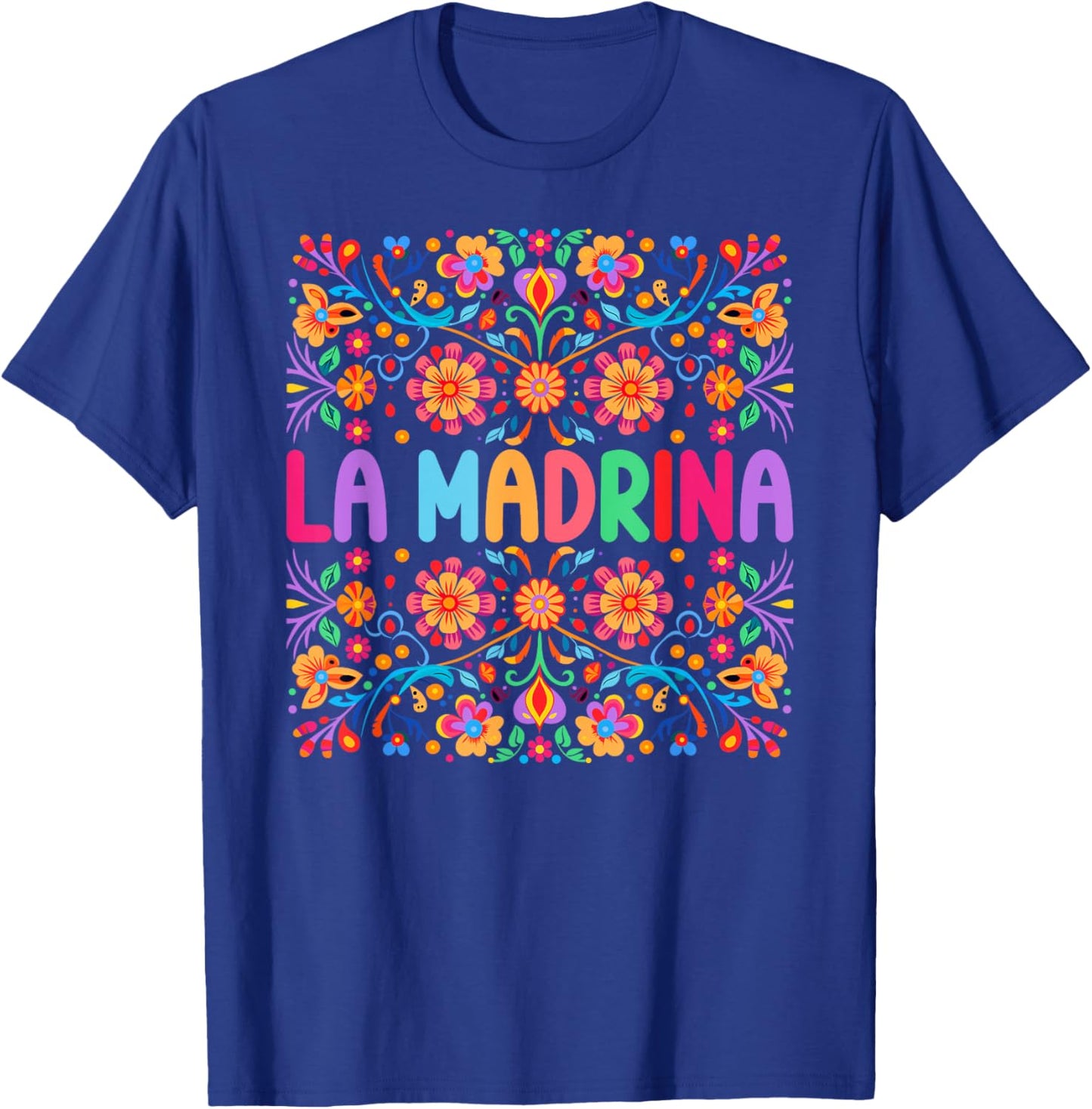 La Madrina Flowers La Madrina Proposal Spanish Godmother T-Shirt - T-Shirt | Royal