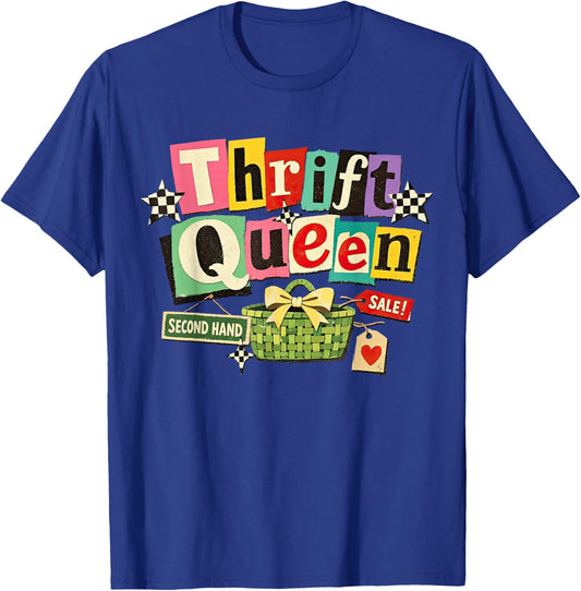 Thrift Queen Shop Thrifting Lover Store Thrifter Women T-Shirt - T-Shirt | Royal