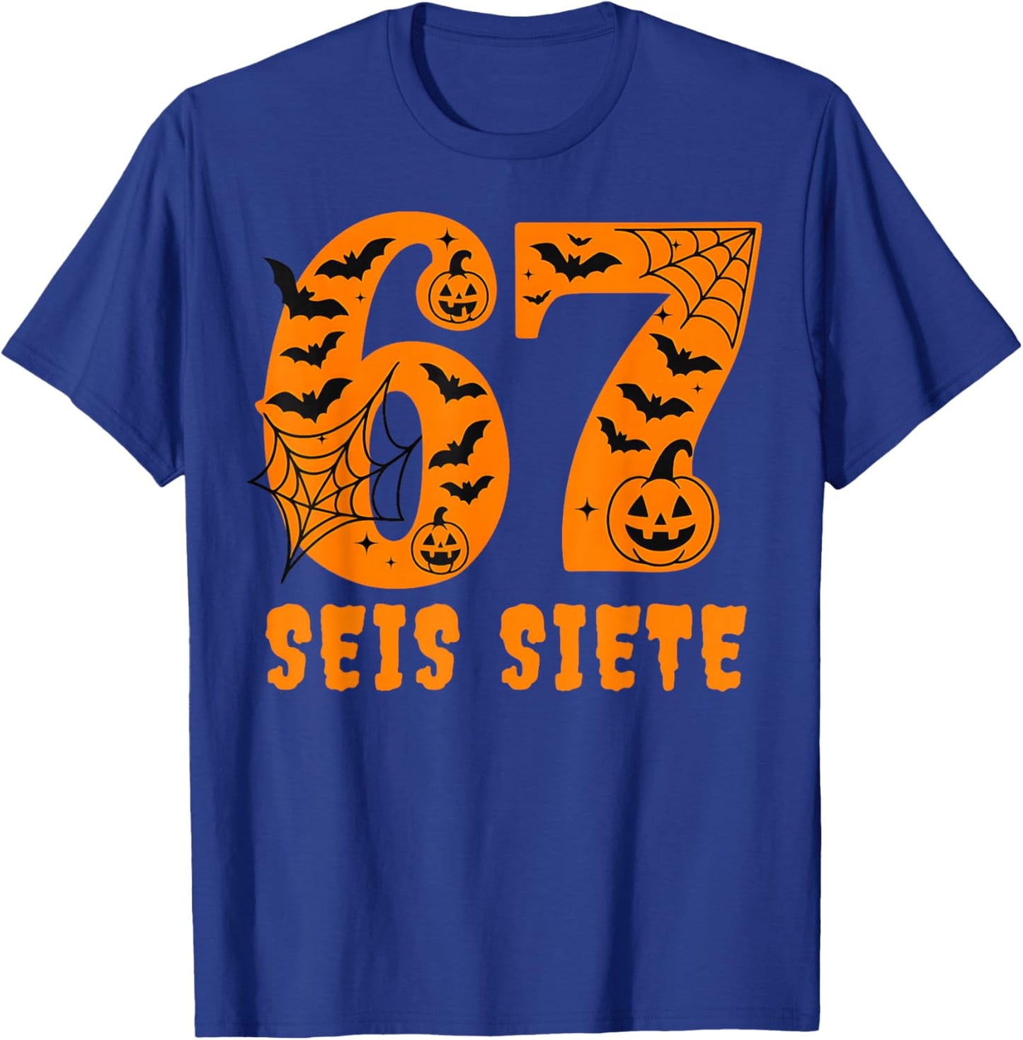 SEIS Siete Spanish Halloween 67 Boys Kids Six Seven Espanol T-Shirt - T-Shirt | Royal