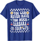 You Can Never Have Too Much Barbara in Your Life T-Shirt - T-Shirt | Royal