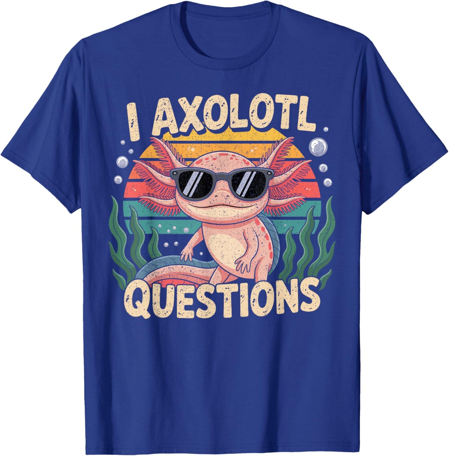 I Axolotl Questions Adults Youth Kids Retro Axolotl T-Shirt - T-Shirt | Royal