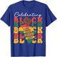 Celebrating Black History Month African American History T-Shirt - T-Shirt | Royal