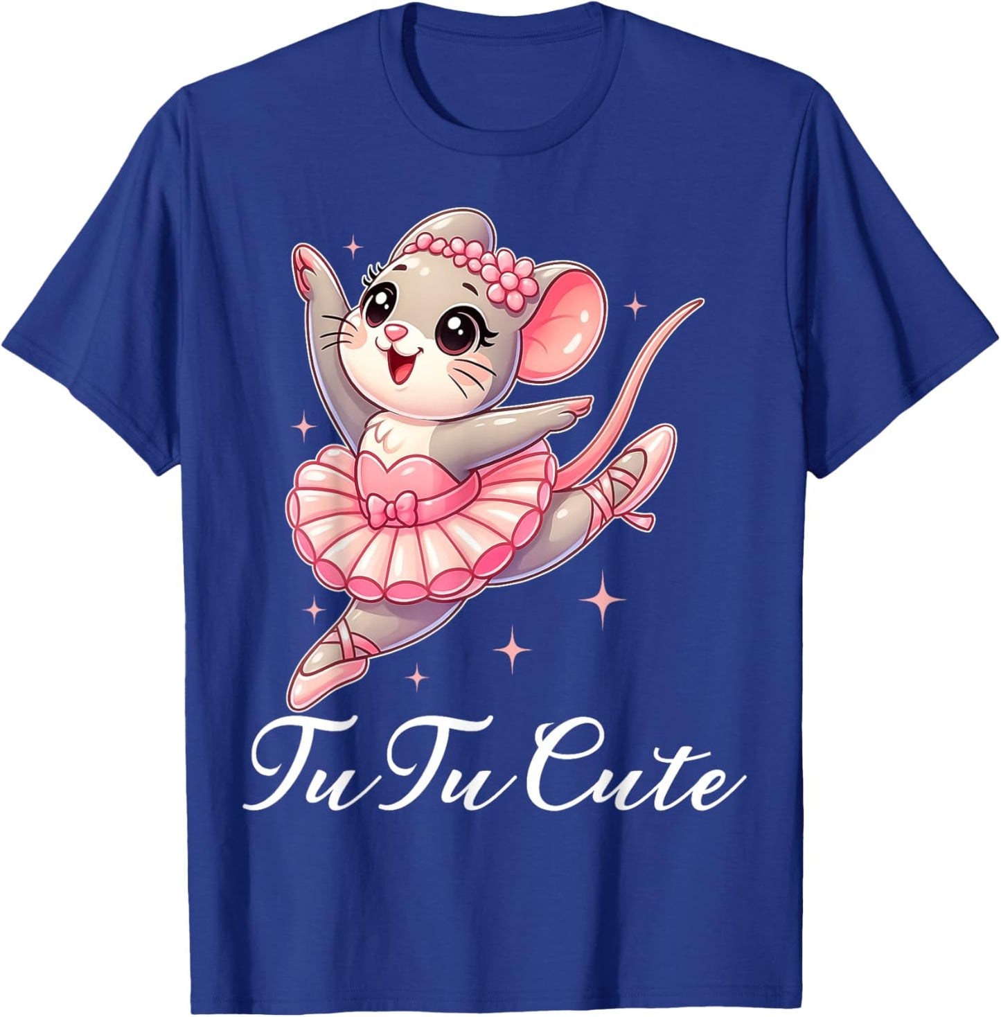 Tu Tu Cute Tiny Funny Kawaii Dancing Mouse Fun Ballerina T-Shirt - T-Shirt | Royal