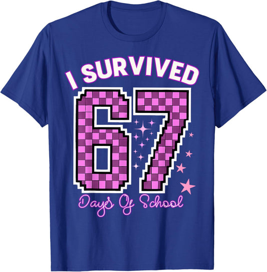 I Survived 67 Days of School Girls Teachers 100 Days School T-Shirt - T-Shirt | Royal