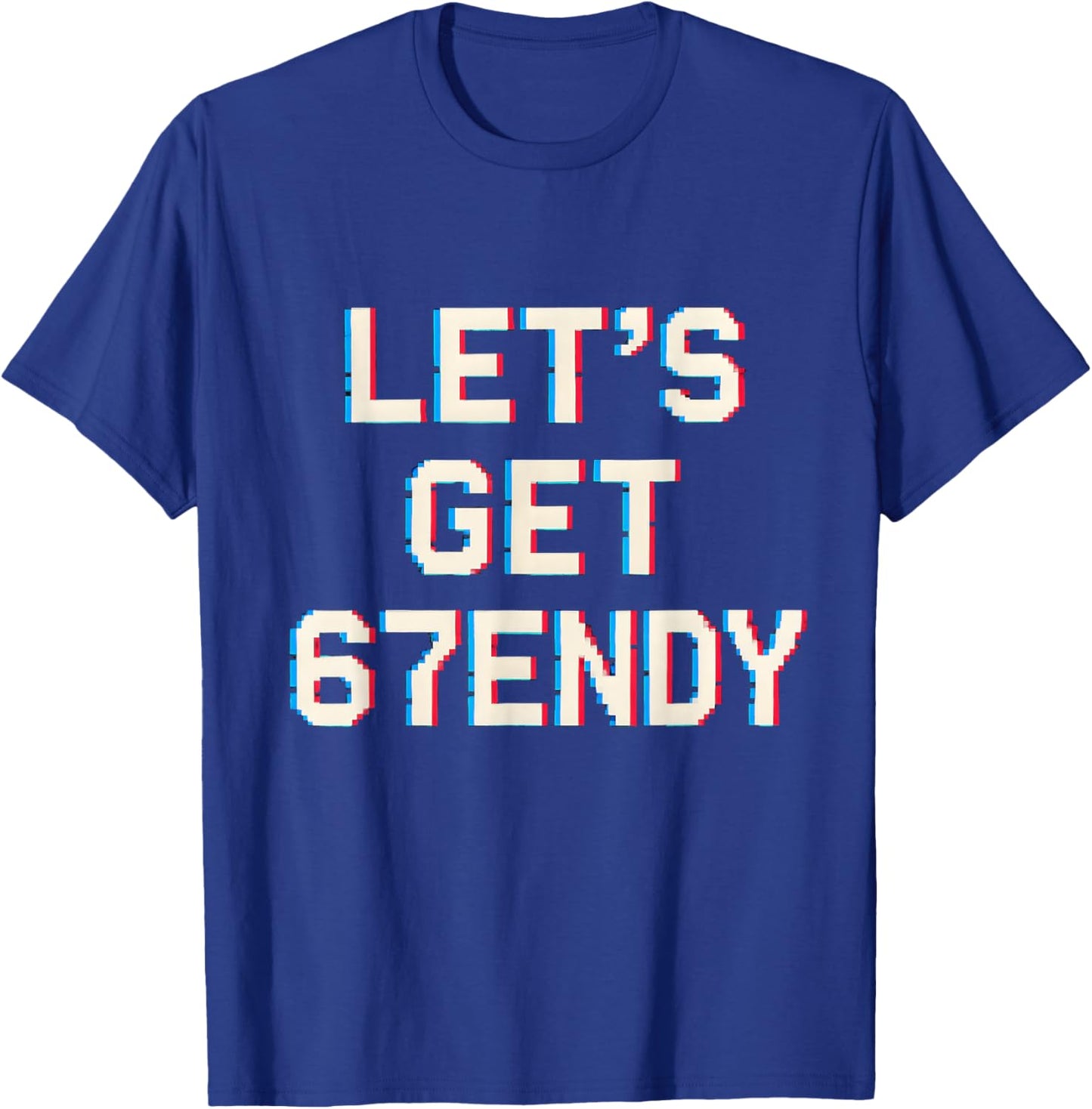 Let's Get Sendy 67 Meme Ice Cream Drip 7endy Six Seven 6 7 T-Shirt - T-Shirt | Royal