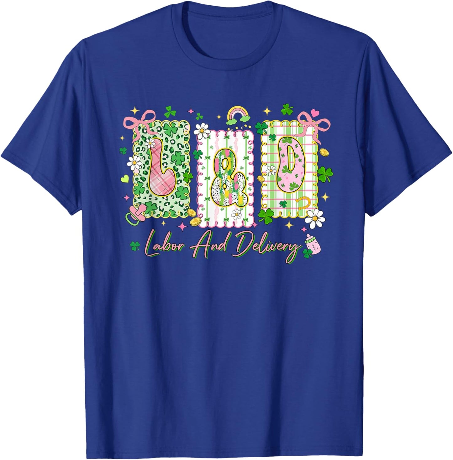 Labor and Delivery St. Patrick's Day OB Obstetrics Midwife T-Shirt - T-Shirt | Royal