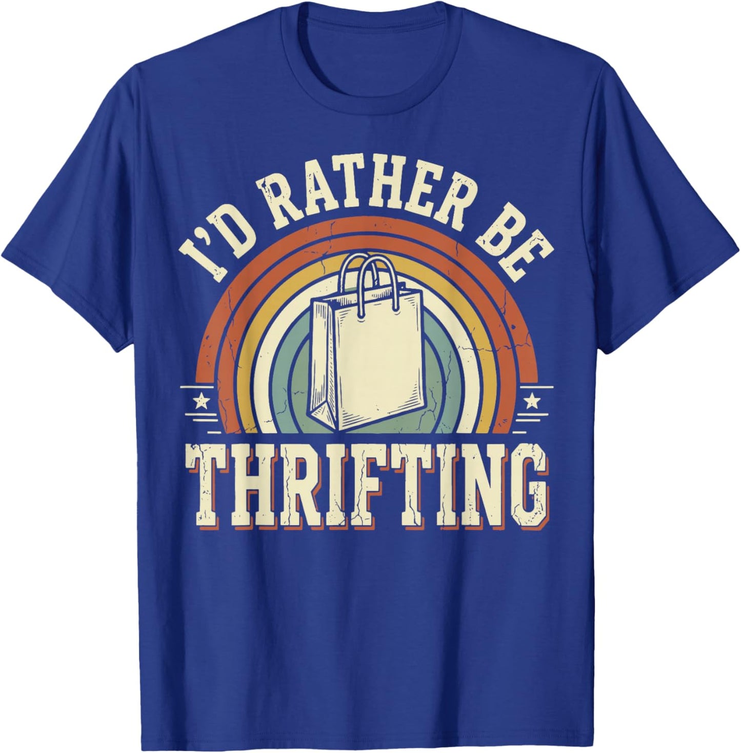 I'd Rather Be Thrifting T-Shirt - T-Shirt | Royal