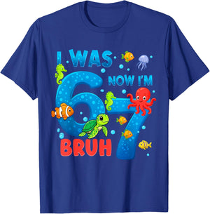I was Six Now I'm Seven Bruh Sea Ocean Animals 7th Birthday T-Shirt - T-Shirt | Royal