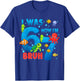 I was Six Now I'm Seven Bruh Sea Ocean Animals 7th Birthday T-Shirt - T-Shirt | Royal