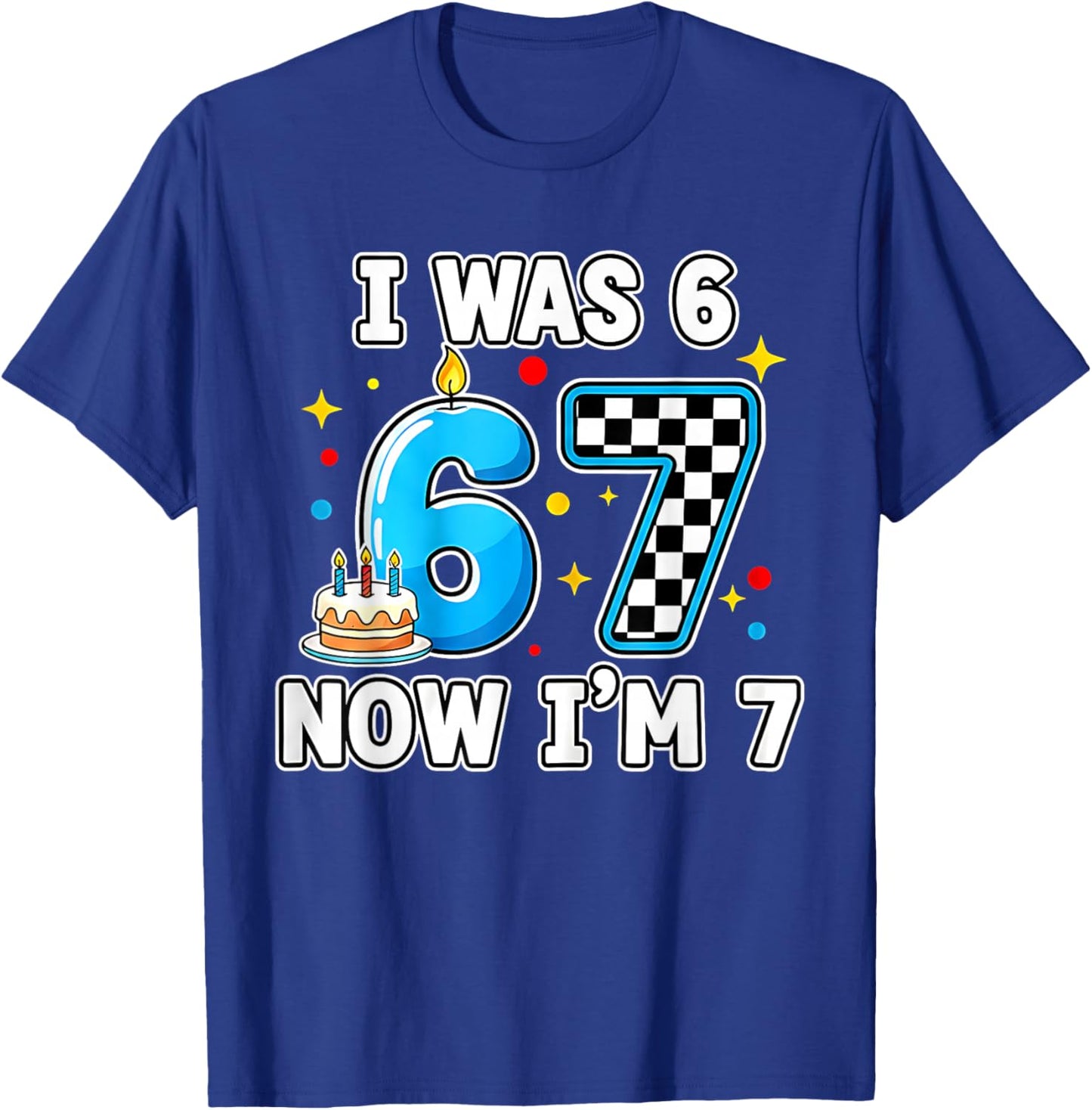 7 Years Old 7th Birthday Checkered I was 6 Now Im 7 Birthday T-Shirt - T-Shirt | Royal