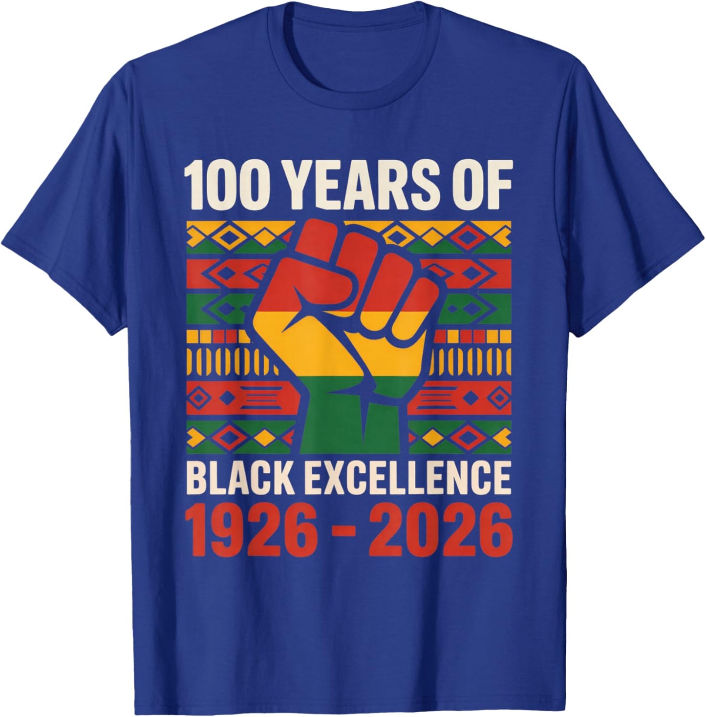 100 Years of Black Excellence History Month Centennial T-Shirt - T-Shirt | Royal