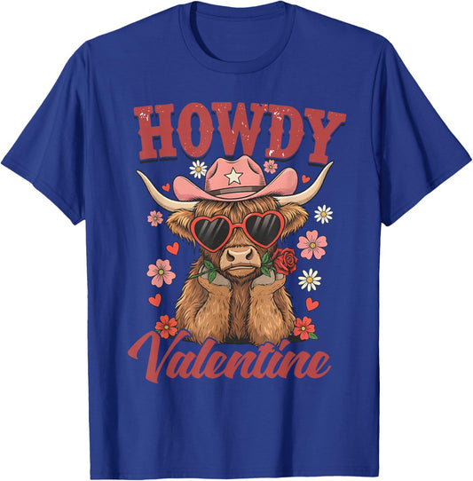 Valentines Howdy Western Life Cowboys Cowgirls Rodeo Country T-Shirt - T-Shirt | Royal