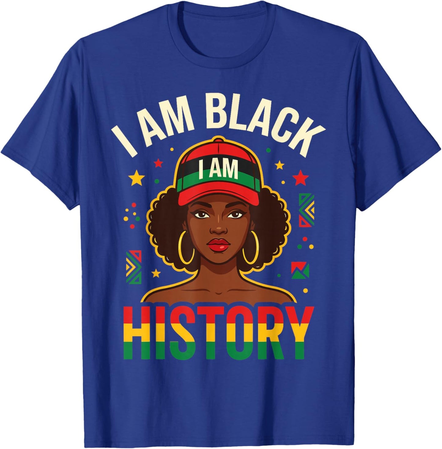 I Am Black History Women Girl Black History Month Juneteenth T-Shirt - T-Shirt | Royal