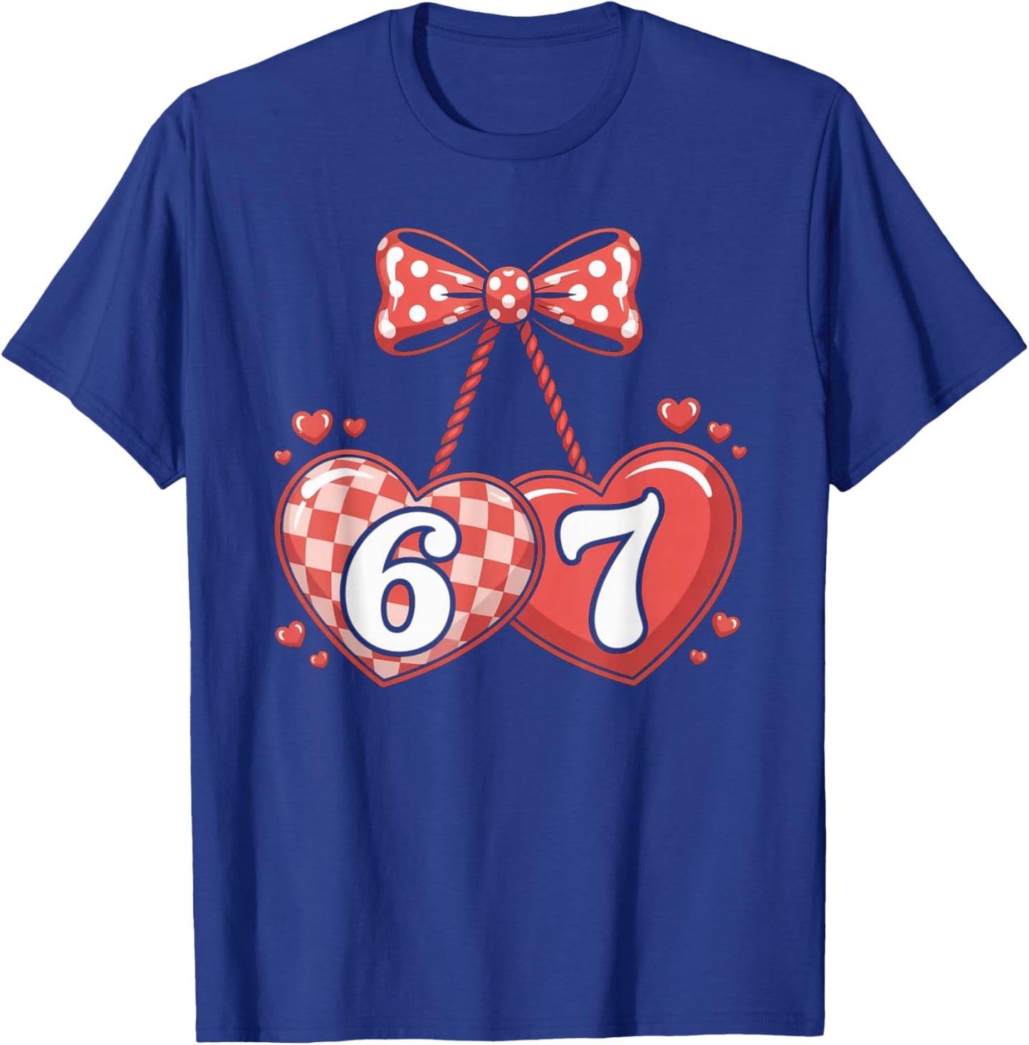Cute 67 Hearts Number Six Seven Valentines Day Love T-Shirt - T-Shirt | Royal