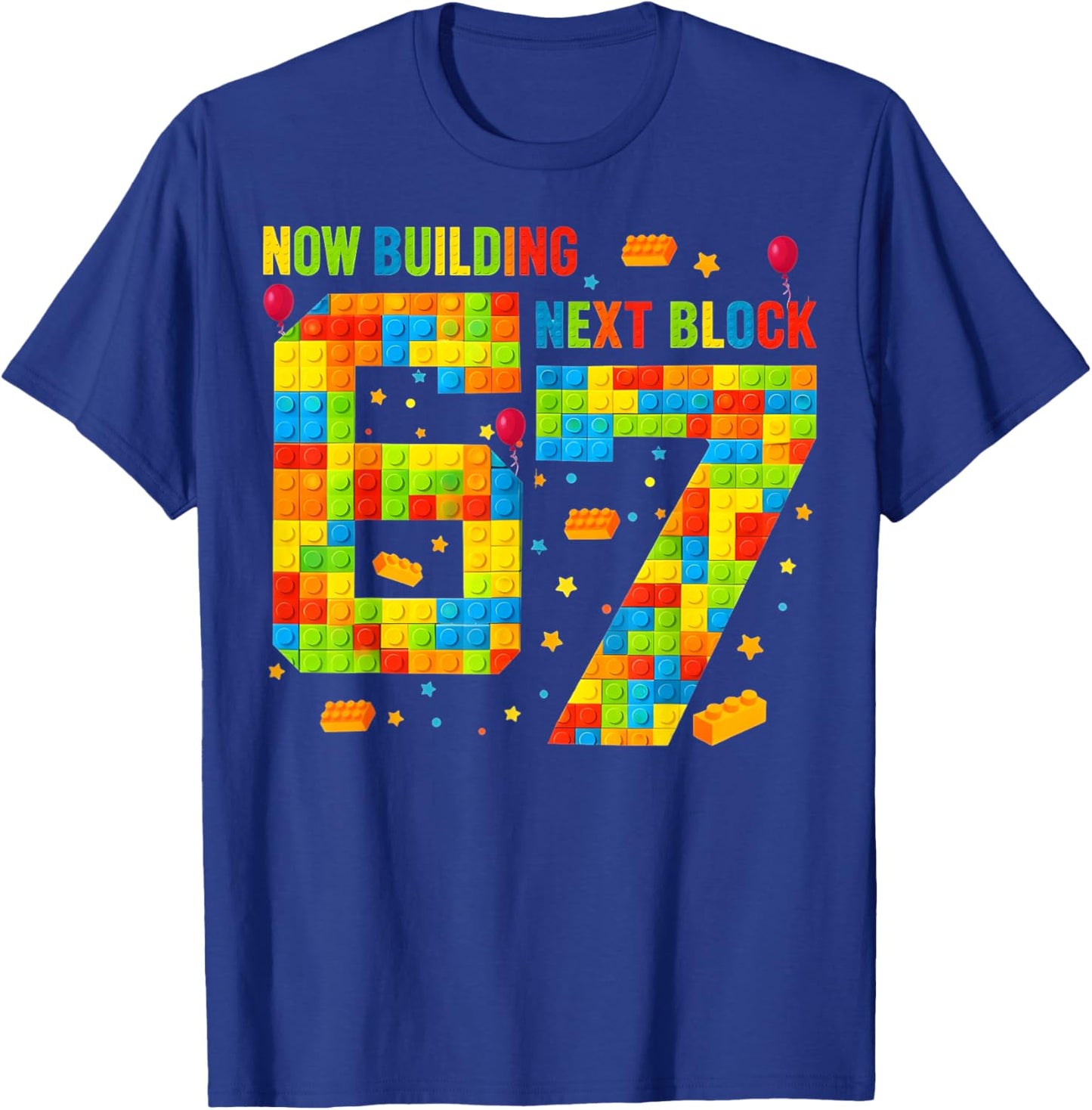 Now Building 6 Next Block 7 Birthday Boy Gift Kids Girl T-Shirt - T-Shirt | Royal