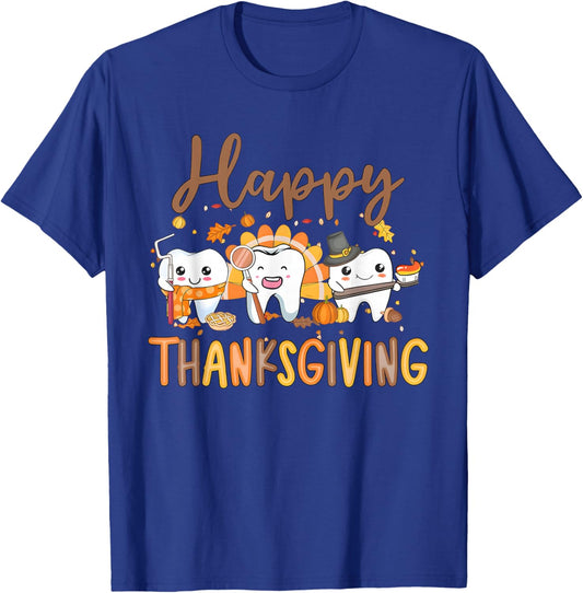 Happy Thanksgiving Dental Tooth Hygienist Assistant Student T-Shirt - T-Shirt | Royal