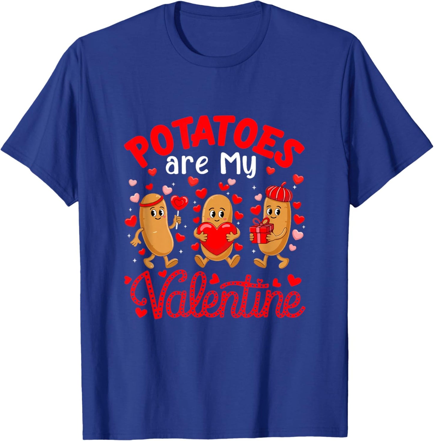 Potatoes are My Valentine Heart Funny Food Lover Vegan T-Shirt - T-Shirt | Royal