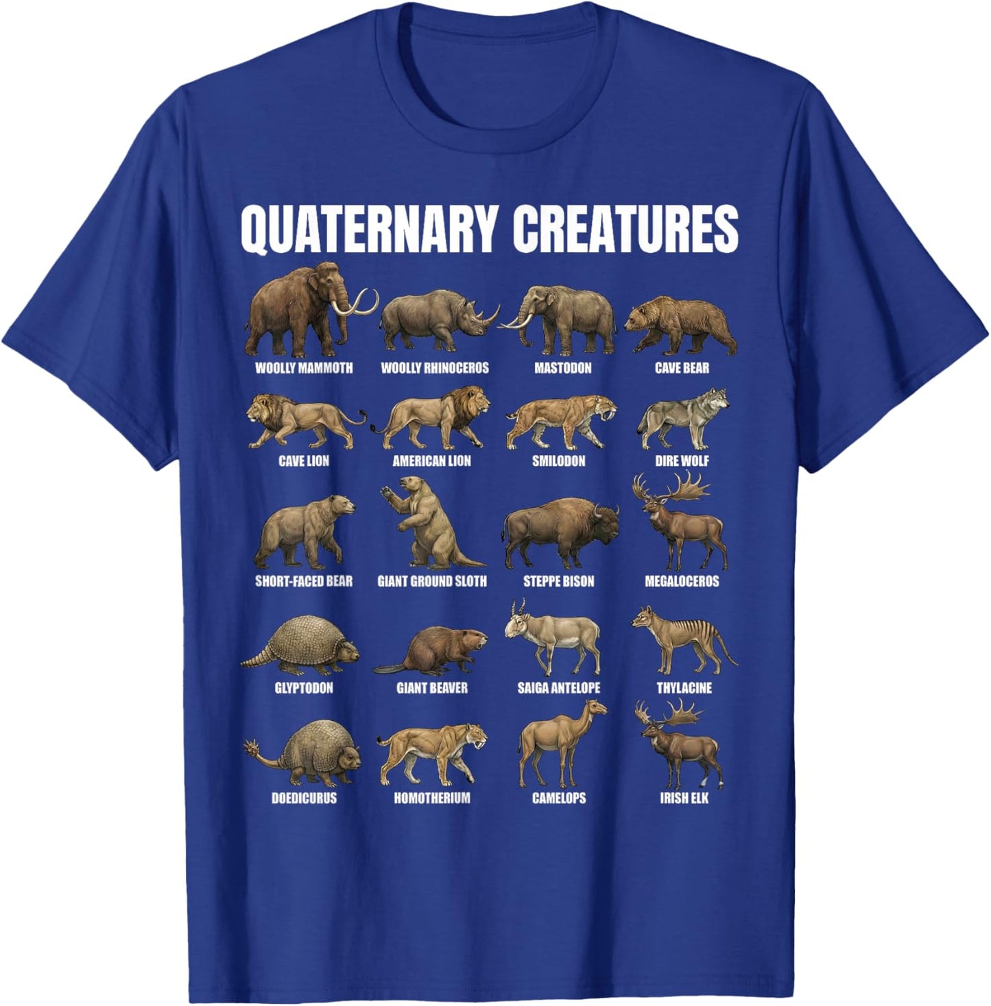 Quaternary Creatures Chart Pleistocene Megafauna Animals T-Shirt - T-Shirt | Royal