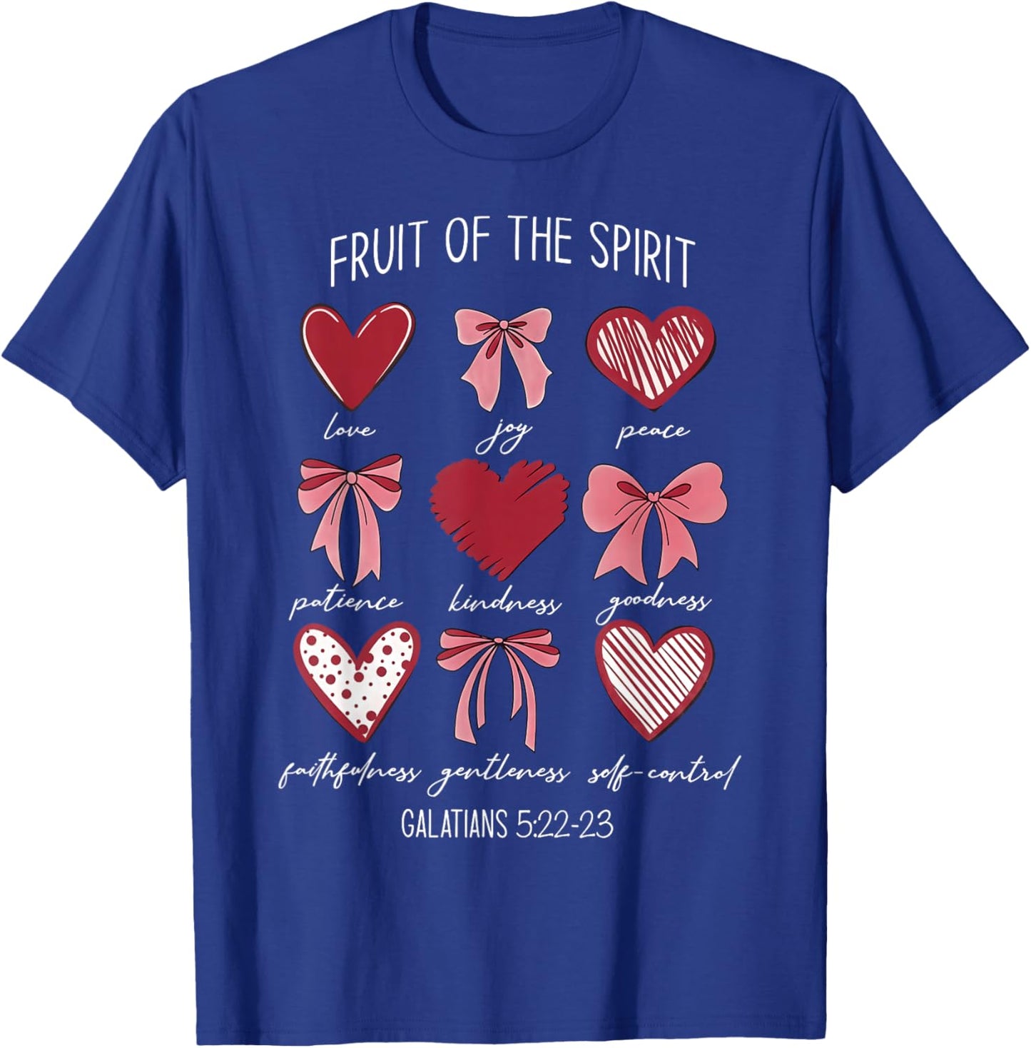 Fruit of The Spirit Christian Hearts Galatians 5:22-23 T-Shirt - T-Shirt | Royal