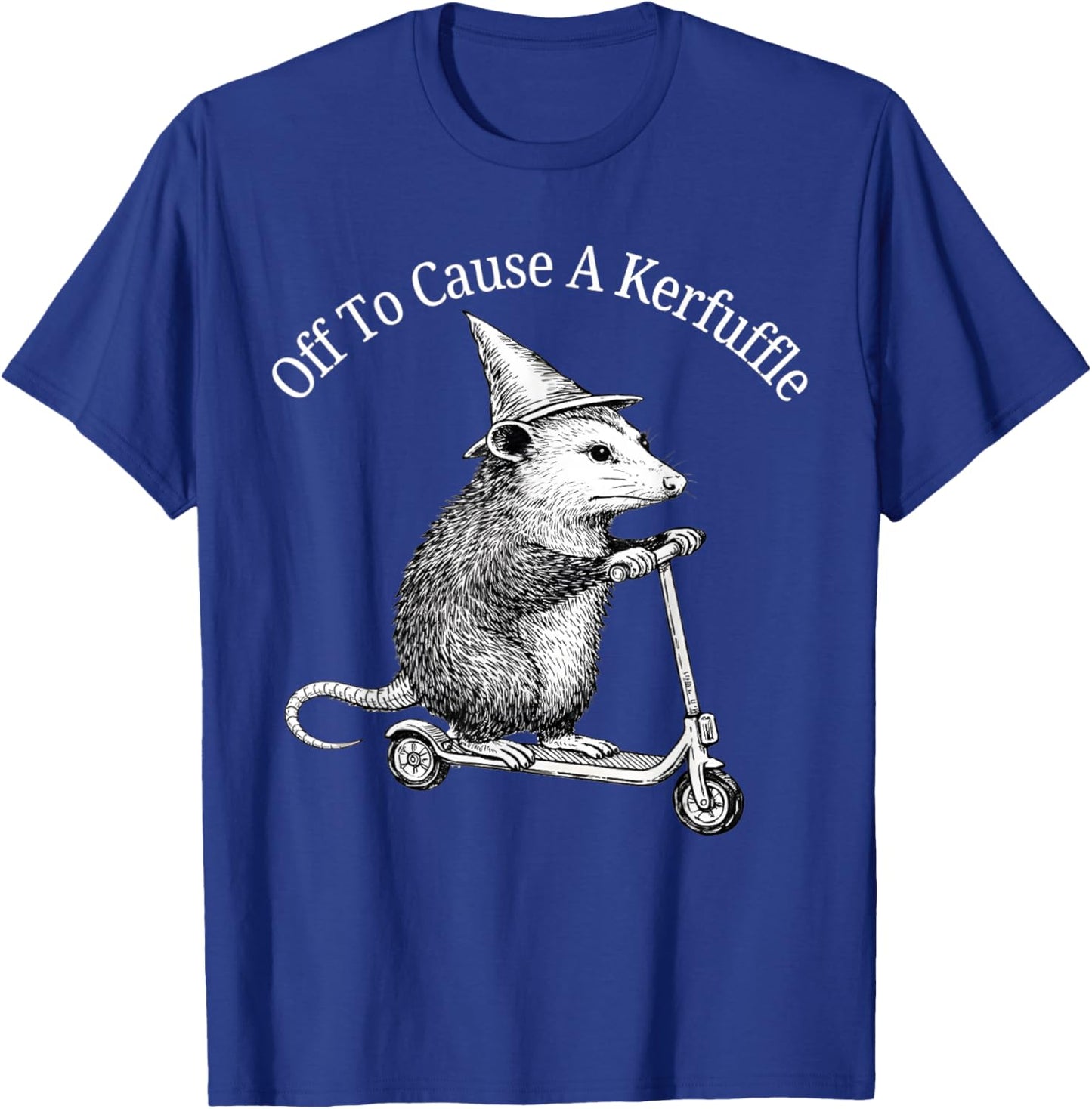 Off to Cause A Kerfuffle Funny Possum Meme Opossum T-Shirt - T-Shirt | Royal