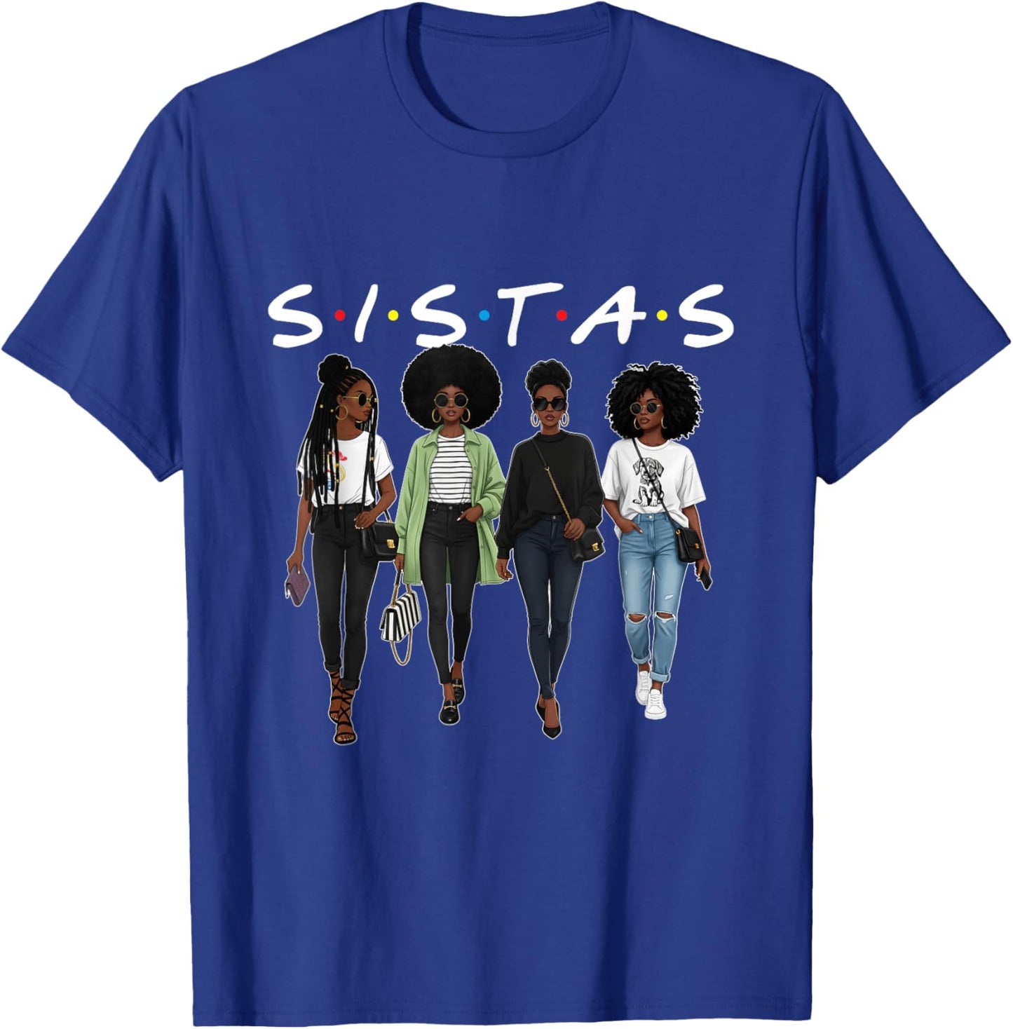 Sistas - Black History Month African Roots Melanin Pride T-Shirt - T-Shirt | Royal