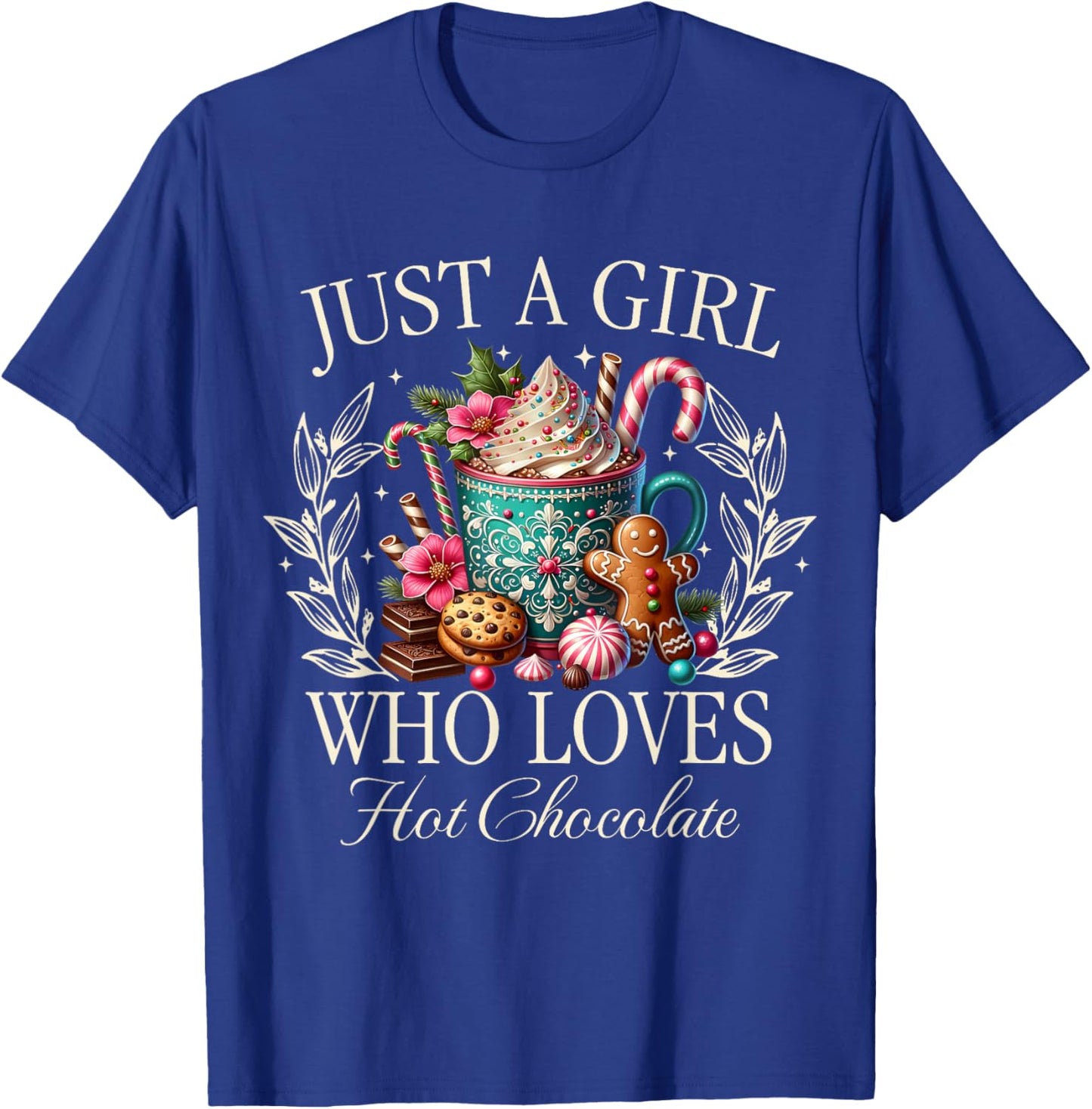 Just A Girl Who Loves Hot Chocolate Christmas Vintage Cocoa T-Shirt - T-Shirt | Royal