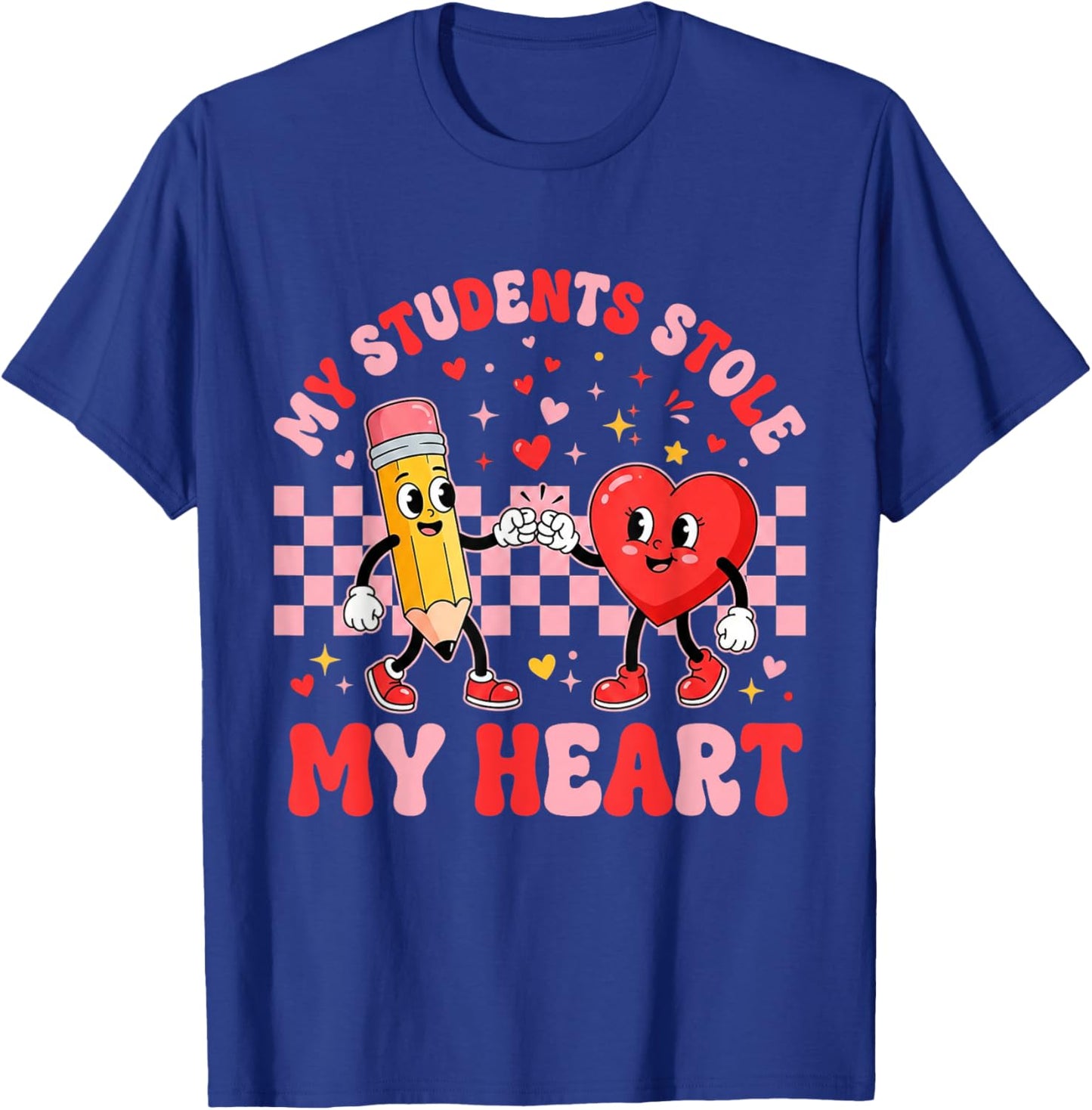 My Students Stole My Heart Cute Teacher Valentines School T-Shirt - T-Shirt | Royal