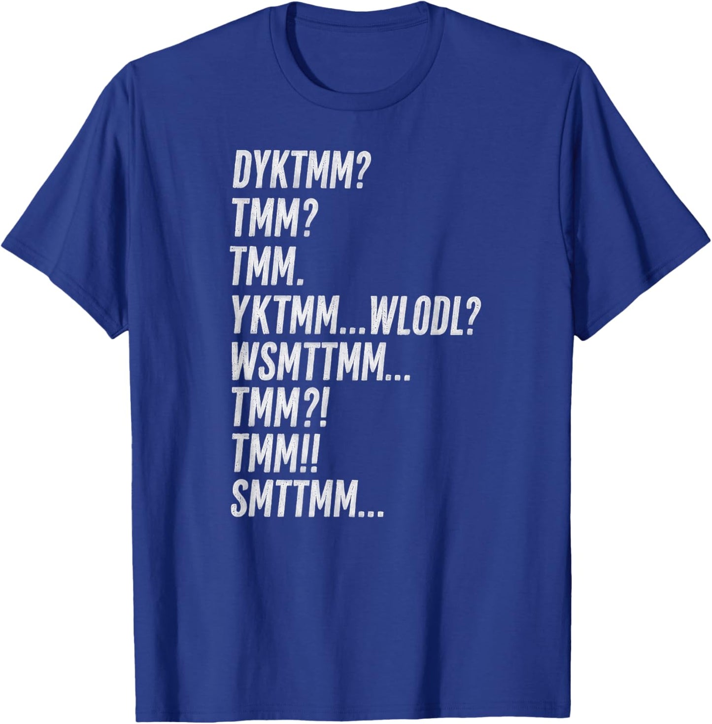 Do You Know The Muffin Man DYKTMM T-Shirt - T-Shirt | Royal