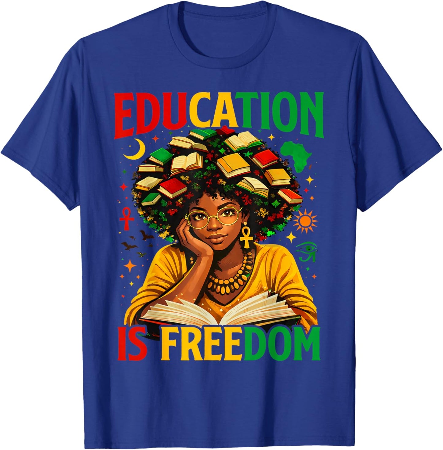 Education is Freedom Black Teacher Books Black History Month T-Shirt - T-Shirt | Royal