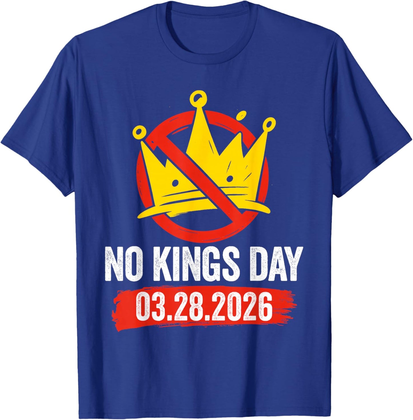 Retro Patriotic No Kings March 28 2026 No Kings Men Women T-Shirt - T-Shirt | Royal