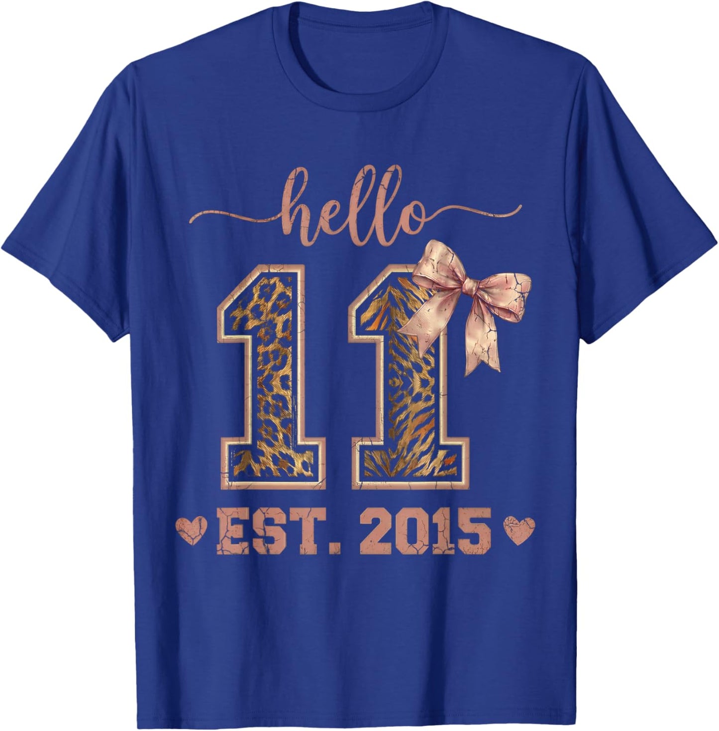 Hello Eleven EST 2015 11th Birthday Coquette 11 Year Leopard T-Shirt - T-Shirt | Royal