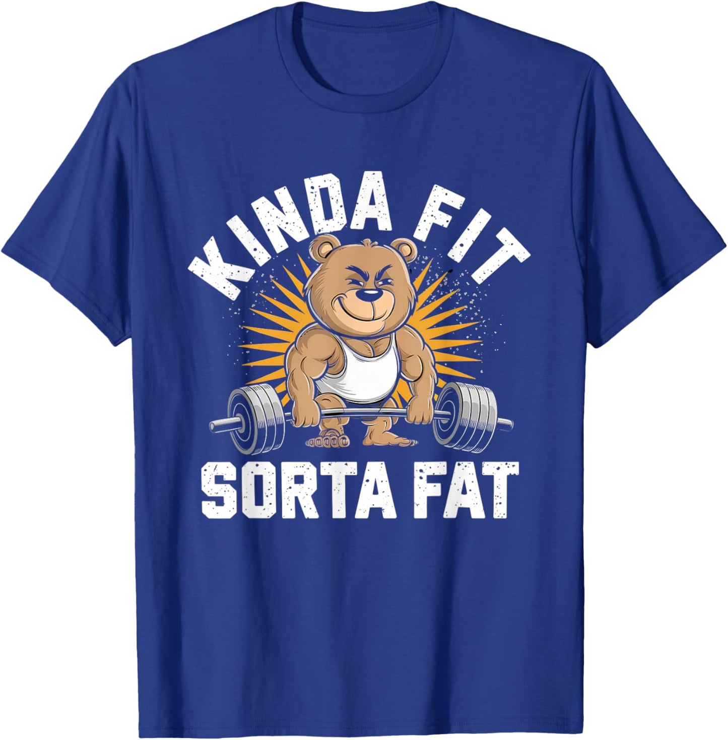 Kinda Fit Sorta Fat Funny Gym Body Cute Bear Retro T-Shirt - T-Shirt | Royal