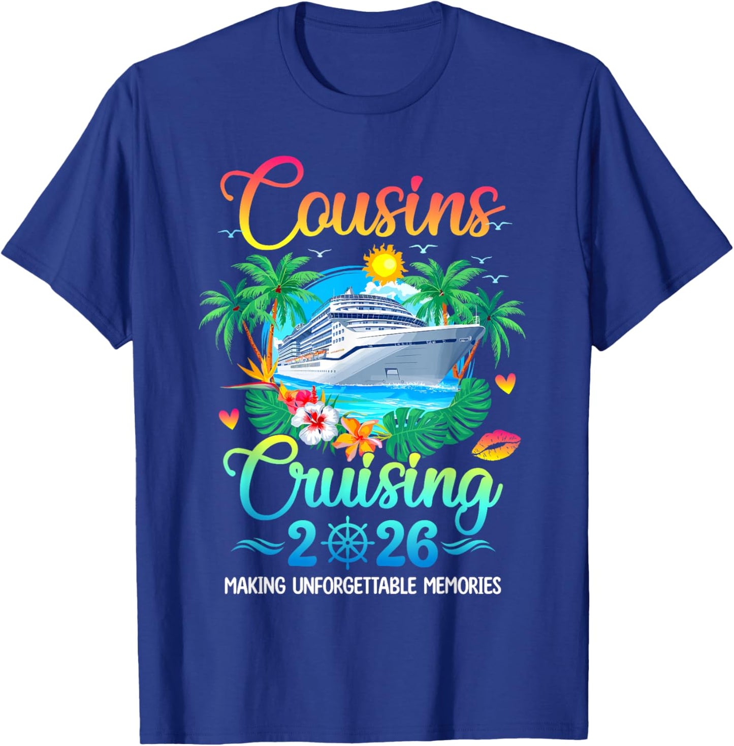 Cousins Cruising 2026 Cruising Matching Group Vacation Trip T-Shirt - T-Shirt | Royal