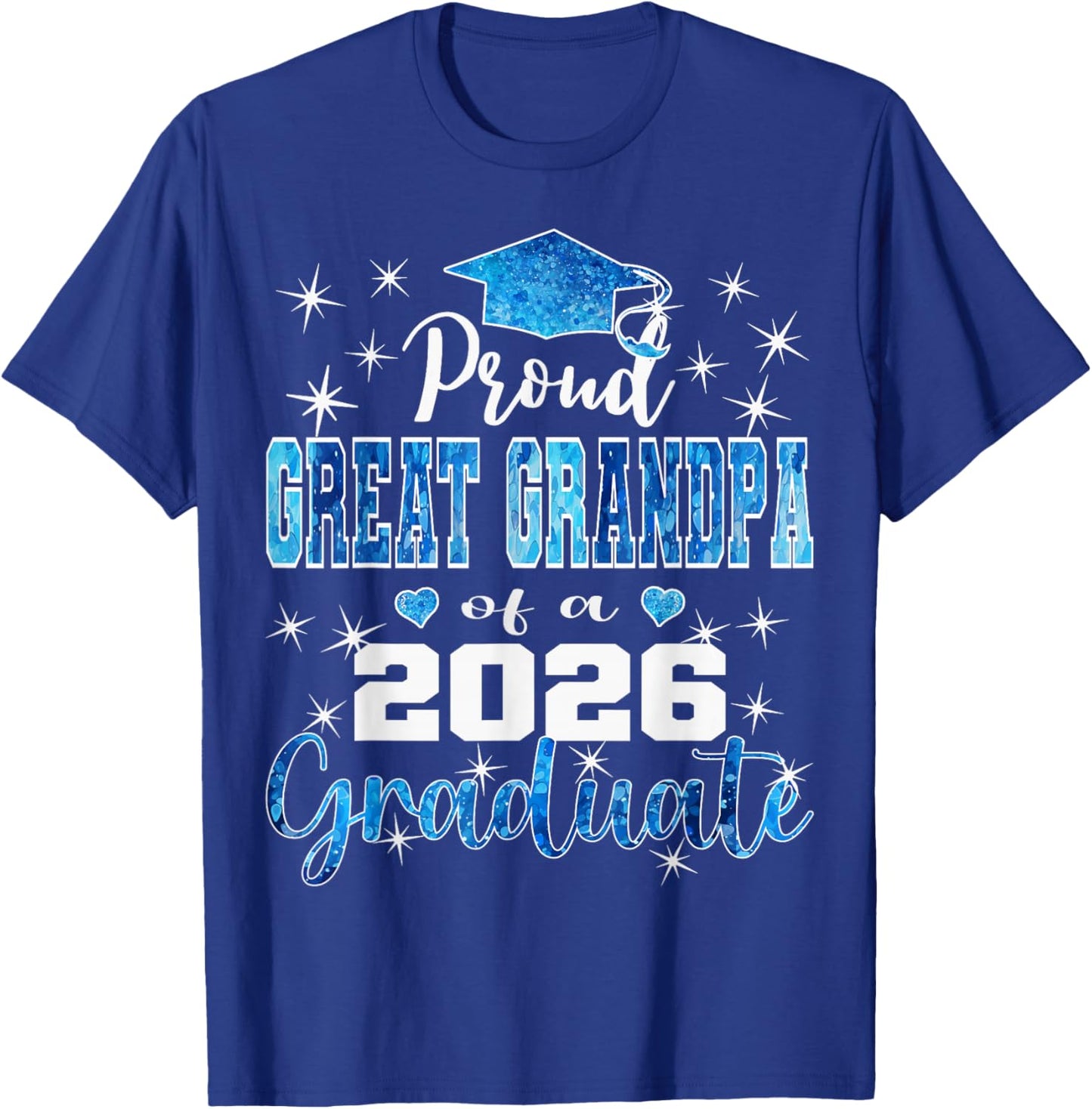Super Proud Great Grandpa of 2026 Graduate Graduation Family T-Shirt - T-Shirt | Royal