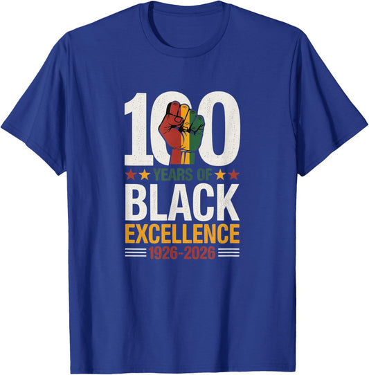 100 Years of Black Excellence Centennial Black History Month T-Shirt - T-Shirt | Royal