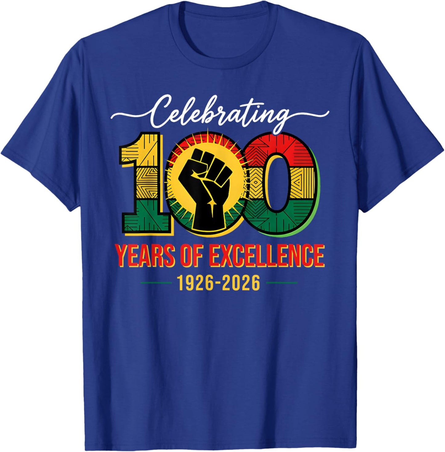 Celebrating 100 Years of Excellence 1926 2026 Black History T-Shirt - T-Shirt | Royal